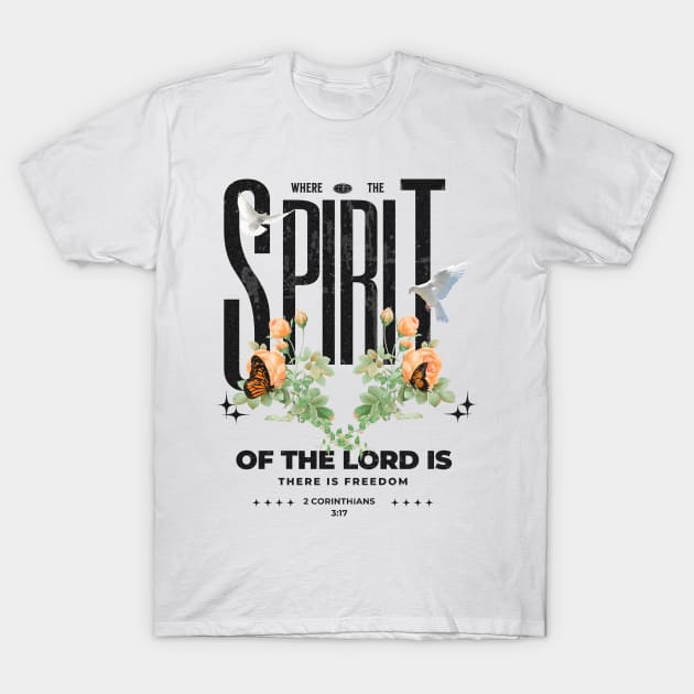 Spirit of the Lord Christian T-Shirt by Popi & Laverne